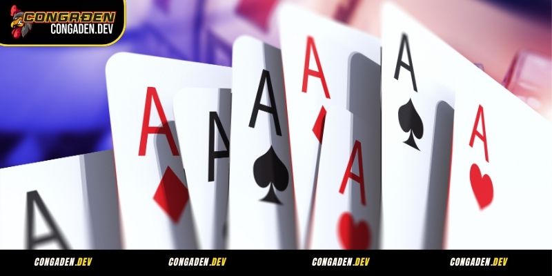Lý do anh em nên chơi Poker tại Congaden
